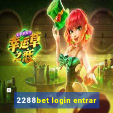 2288bet login entrar